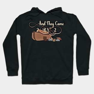 And They Came Two By Two Noahs Ark Animal Lover Hoodie